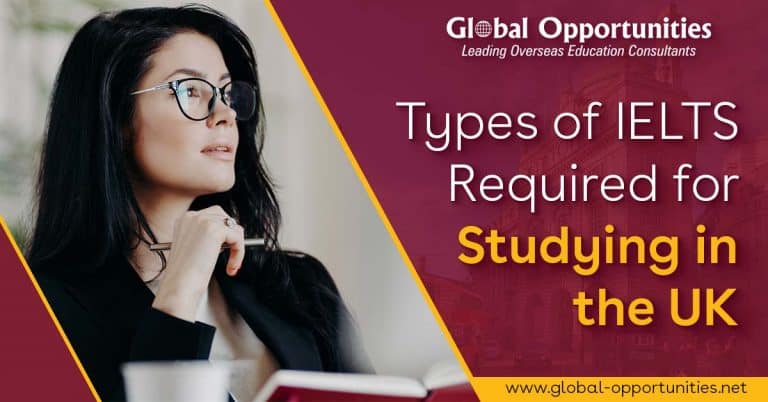 Types Of IELTS Required For Studying In The UK - Study Abroad ...