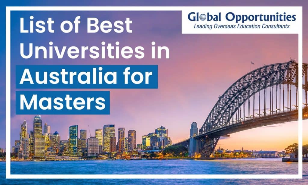 List of Best Universities in Australia for Masters Global Opportunities