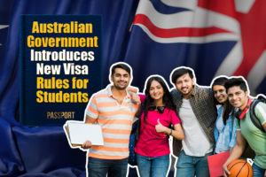 Australian Government Introduces New Visa Rules for Students